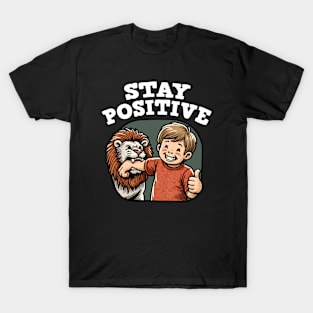 stay positive T-Shirt